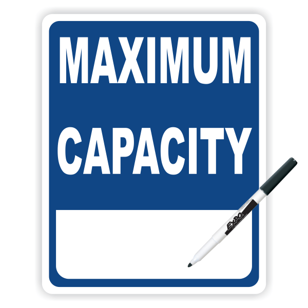 Maximum Capacity Blue 8" x 10" Dry Erase Sign