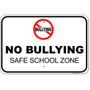 No Bullying 12" x 18" Aluminum Sign