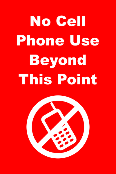 No Cell Phone Use Beyond This Point