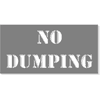 NO DUMPING Mylar Stencil | 4" x 8"