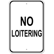 No Loitering 18" x 12" Aluminum Sign 