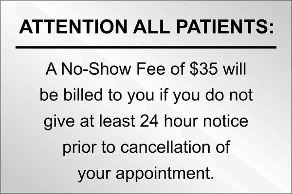 No Show Fee to Patients Custom 4" x 6" Engraved Sign