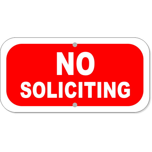 No Soliciting 6" x 12" Aluminum Sign