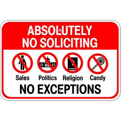 No Soliciting Anything Aluminum Sign | 12" x 18"