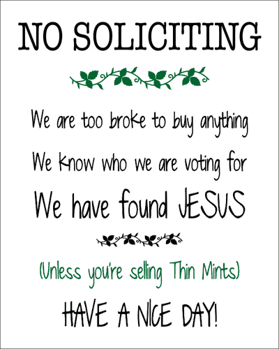 No Soliciting Unless You're Selling Thin Mints Sign