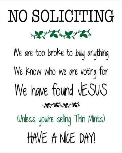 No Soliciting Unless You're Selling Thin Mints Sign