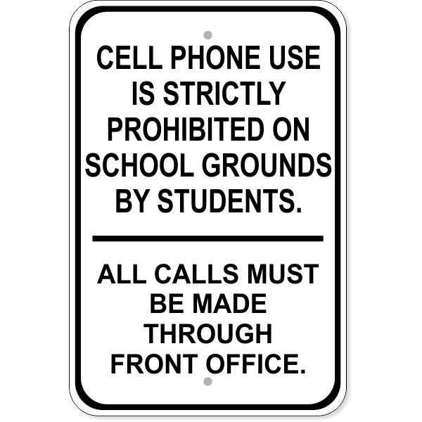 No Student Phones 18" x 12" Aluminum Sign