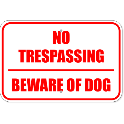 No Trespassing Beware of Dog Aluminum Sign | 12" x 18"