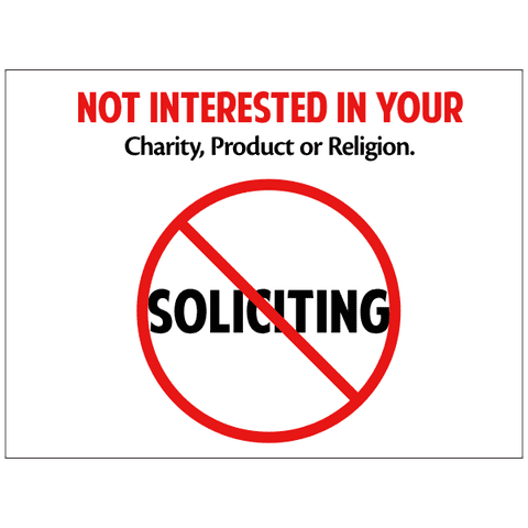 Not Interested Yard Sign