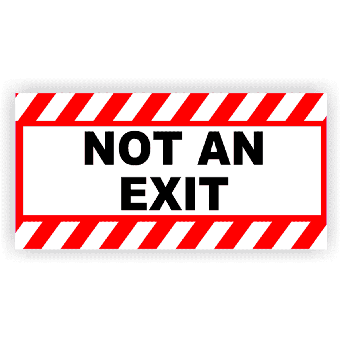 Not An Exit Vinyl Decal Red Stripes - 6" x 12"