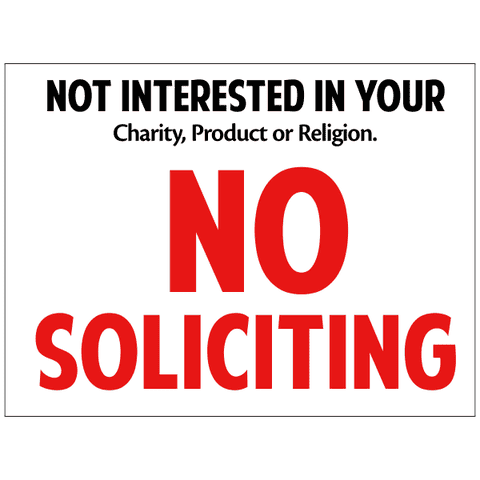Not Interested In Your Yard Sign