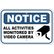 Notice Activities Monitored Video Camera 12" x 18" Aluminum Sign