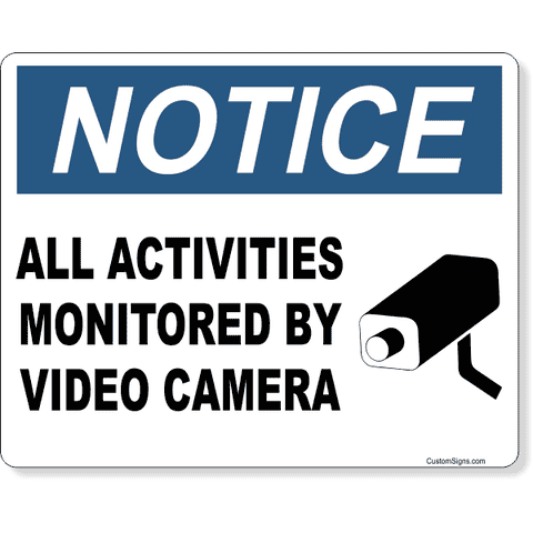 Notice Activities Monitored Video Camera 8" x 10" Full Color Sign