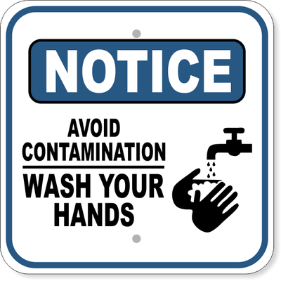 Notice Avoid Contamination Wash Hands Aluminum Sign | 12" x 12"