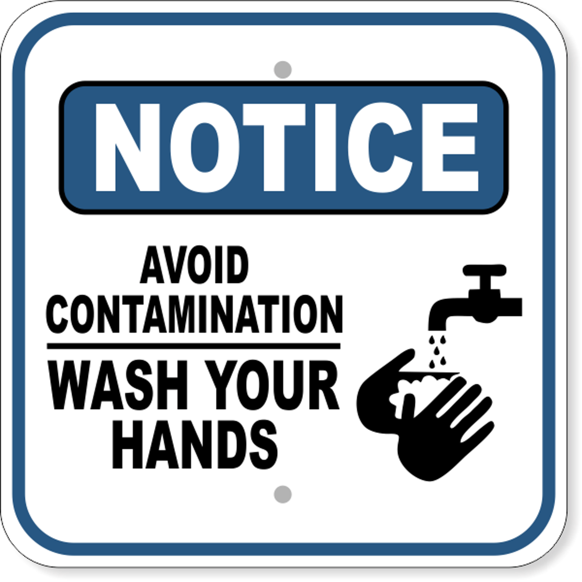 Notice Avoid Contamination Wash Hands Aluminum Sign | 12" x 12"
