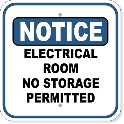 Notice Electrical Room No Storage Permitted Aluminum Sign | 12" x 12"
