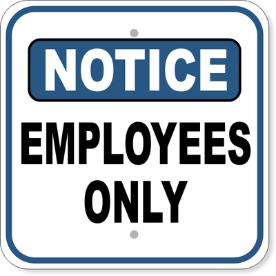 Notice Employees Only Aluminum Sign | 12" x 12"