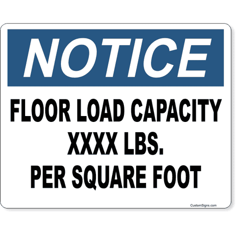 Notice Floor Load Capacity 8" x 10" Full Color Sign