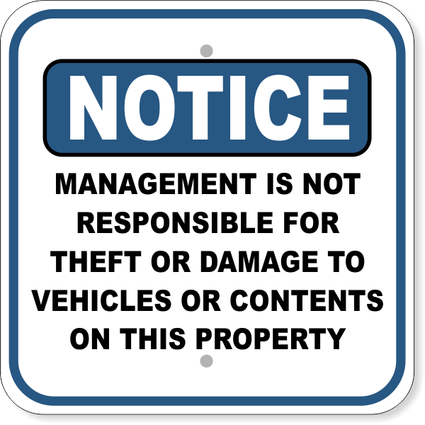 Notice Management Not Responsible for Damages 12" x 12" Aluminum Sign