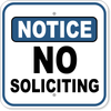 Notice No Soliciting Aluminum Sign | 12" x 12"