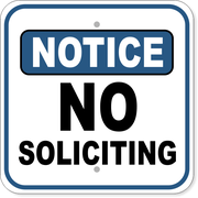 Notice No Soliciting Aluminum Sign | 12" x 12"