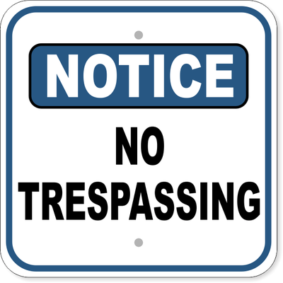 Notice No Trespassing Aluminum Sign | 12" x 12"