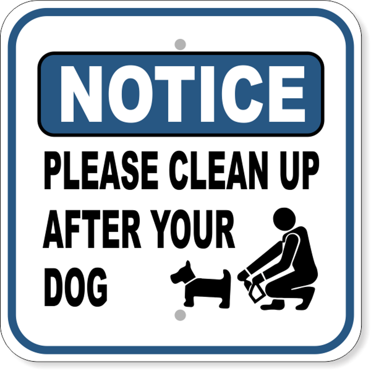 Notice Please Clean Up After Dog Aluminum Sign | 12" x 12"