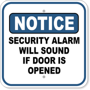 Notice Security Alarm 12" x 12" Aluminum Sign
