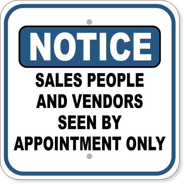 Notice Seen By Appointment 12" x 12" Aluminum Sign