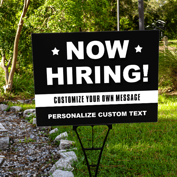 Custom Now Hiring Yard Sign - Lifestyle