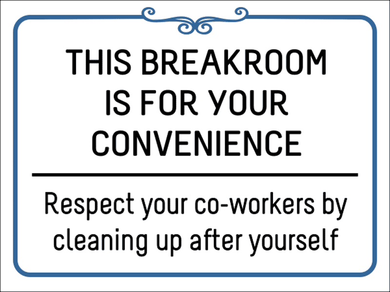 Breakroom Respect Vinyl Sign
