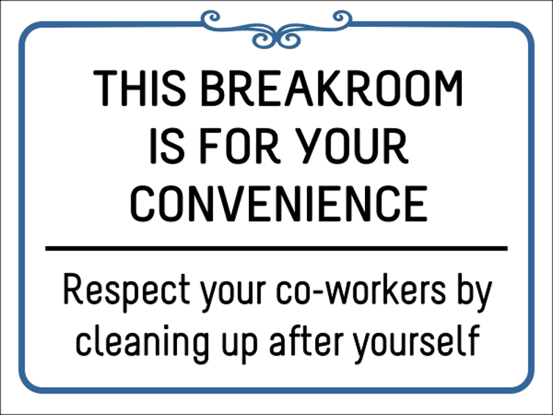 Breakroom Respect Vinyl Sign