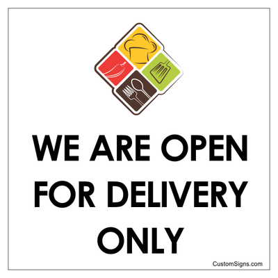Open for Delivery Only with Logo | 8" x 8"