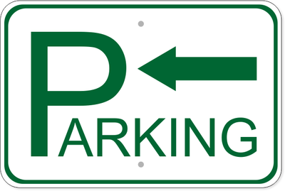 Parking Left Aluminum Sign | 12" x 18"