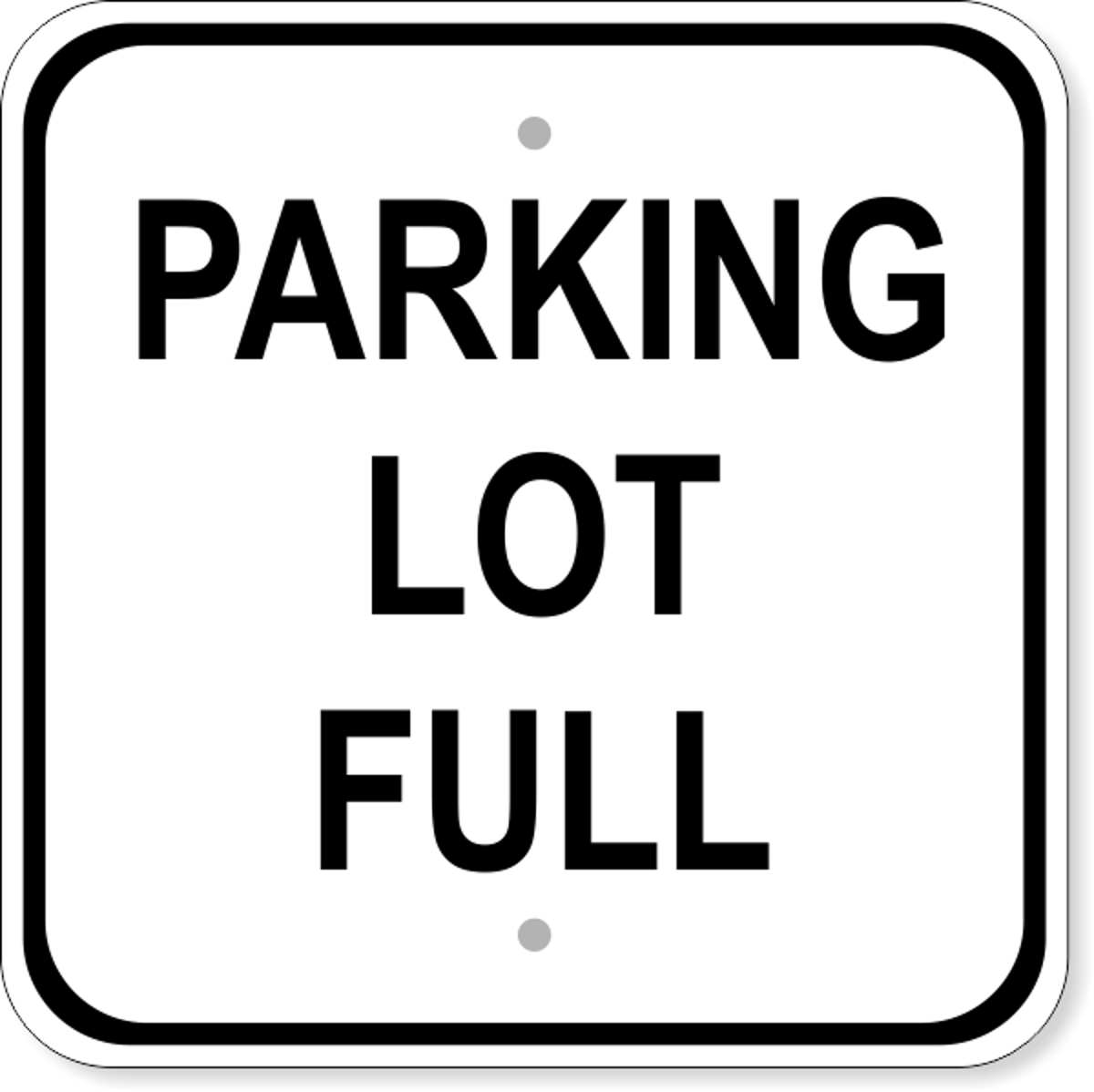 Parking Lot Full Aluminum Sign | 12" x 12"
