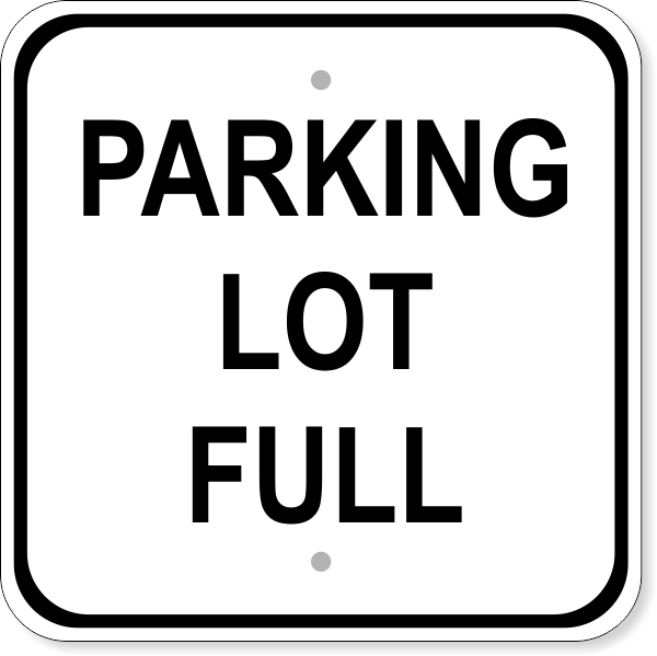 Parking Lot Full 12" x 12" Aluminum Sign 