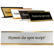 Payment Due Upon Receipt 2" x 8" Desk Plate