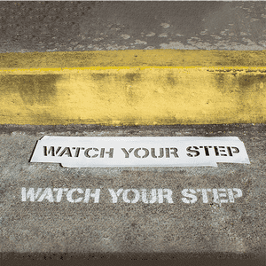Watch Your Step Custom Stencil