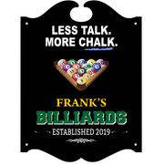 Personalized Less Talk More Chalk 16" x 12" Billiards Sign