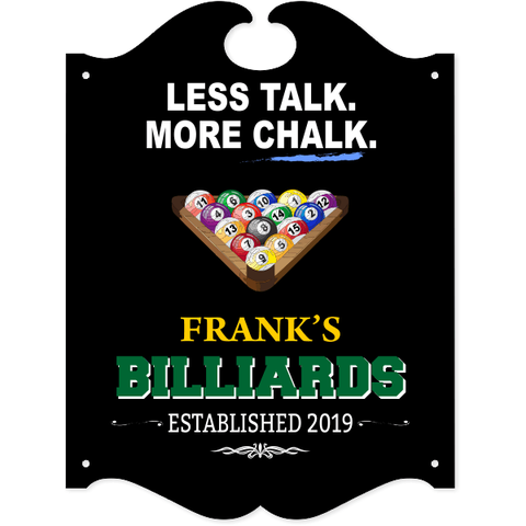 Personalized Less Talk More Chalk 16" x 12" Billiards Sign