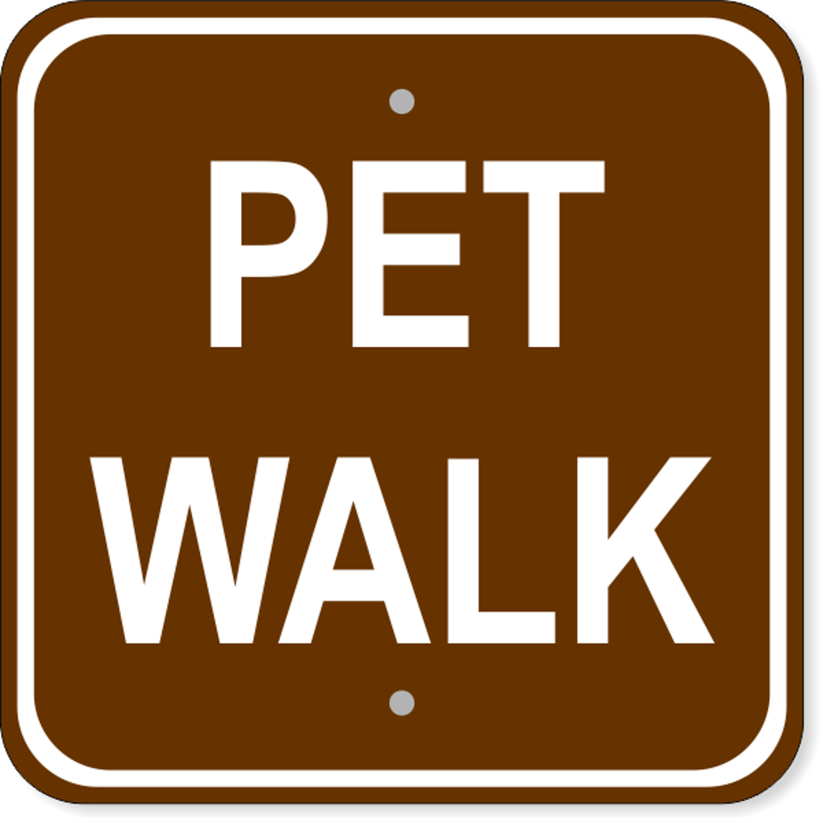 Pet Walk Aluminum Sign | 12" x 12"