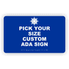Pick Your Size Custom Horizontal ADA Sign