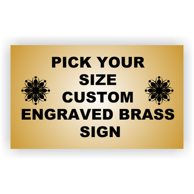Pick Your Size Custom Horizontal Engraved Brass Sign Over 3" Tall - alternate view