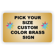 Full Color Custom Brass Sign - Pick Your Size