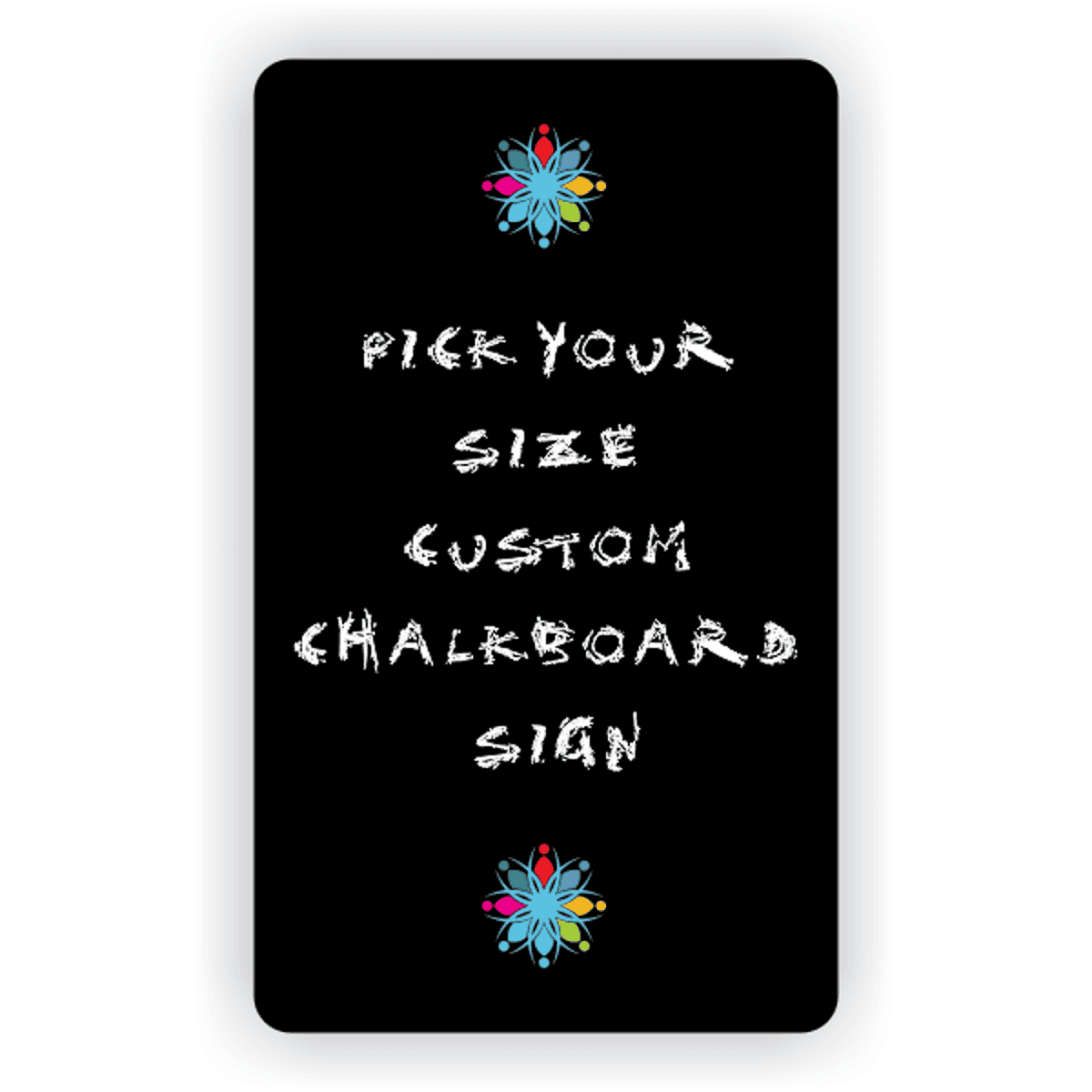 Pick Your Size Custom Vertical Chalkboard Sign