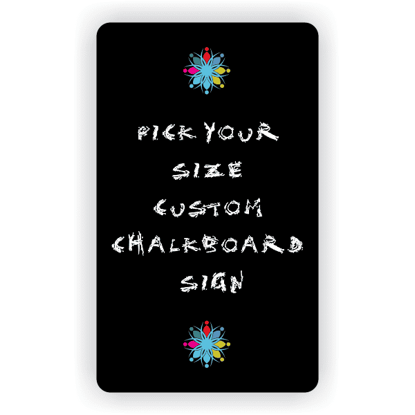 Pick Your Size Custom Vertical Chalkboard Sign