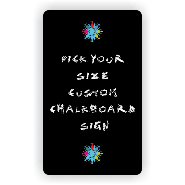 Pick Your Size Custom Vertical Chalkboard Sign