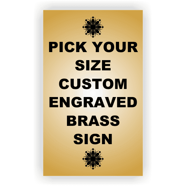 Pick Your Size Custom Vertical Engraved Brass Sign Over 3" Wide