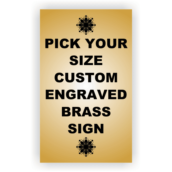 Pick Your Size Custom Vertical Engraved Brass Sign Over 3" Wide