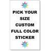 Pick Your Size Custom Vertical Full Color Sticker
